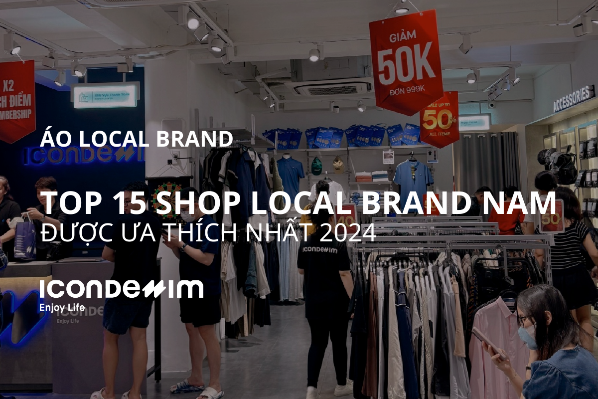 Top 15 Shop Áo Local Brand Nam Được Ưa Thích Nhất 2025