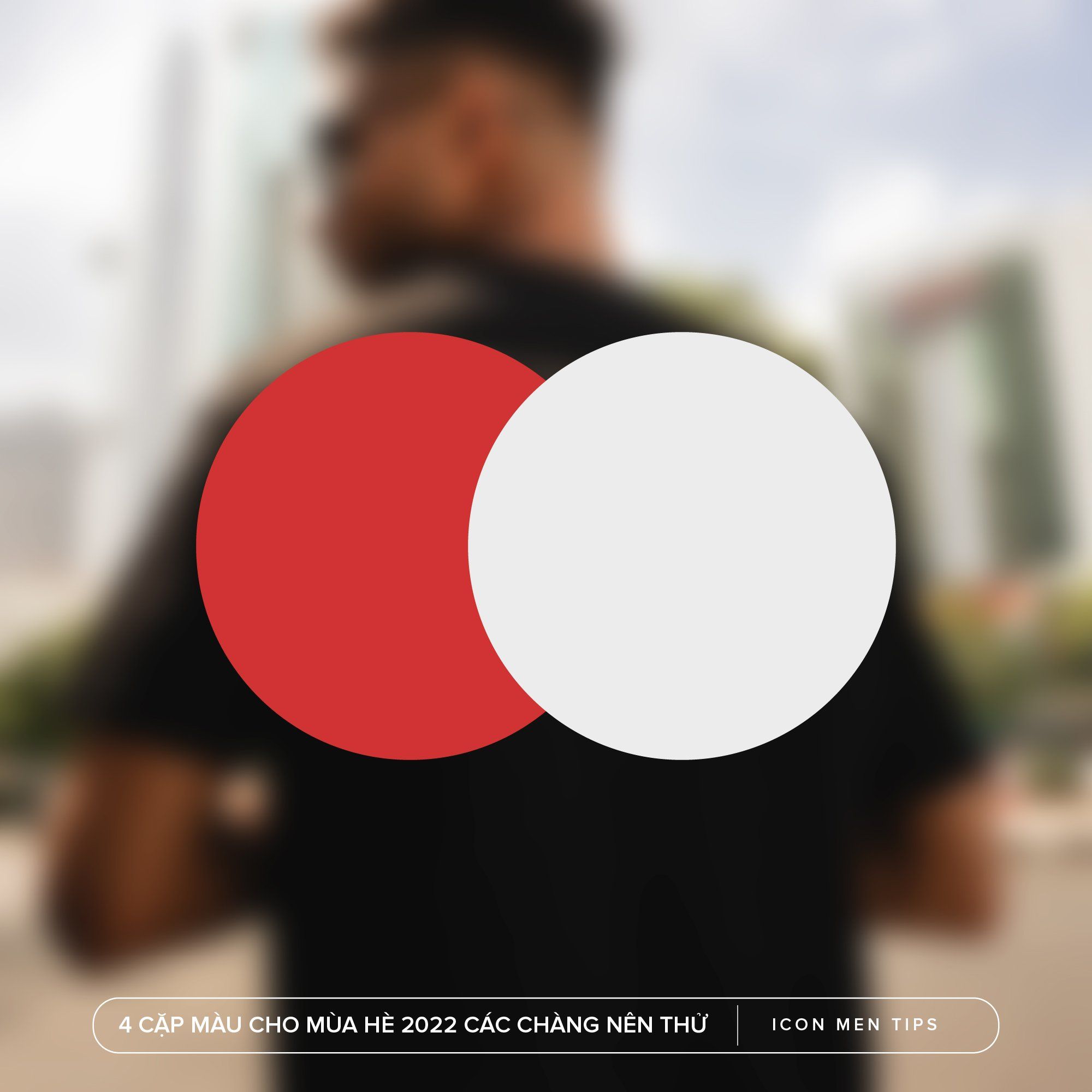 4 Combo Màu Nên Thử Hè 2022
