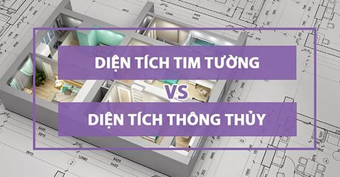 Diện tích thông thủy khác diện tích tim tường thế nào?