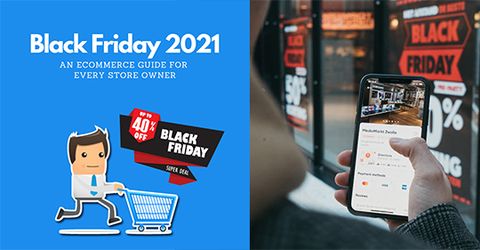 BLACK FRIDAY 2021: CẨM NANG THÀNH CÔNG TRÊN SÀN ECOMMERCE CHO CHỦ CỬA HÀNG