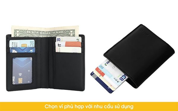 chọn ví phù hợp với nhu cầu sử dụng