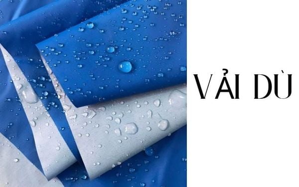 Vải dù là gì và tại sao được ưa chuộng