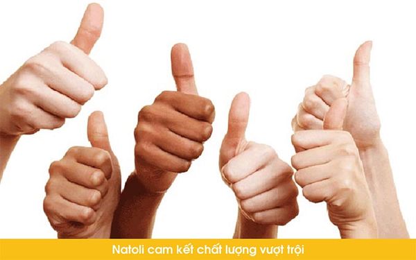 Natoli cam kết chất lượng