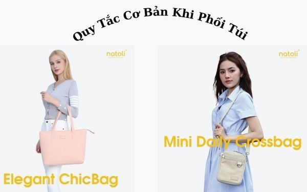 Quy Tắc Cơ Bản Khi Phối Túi