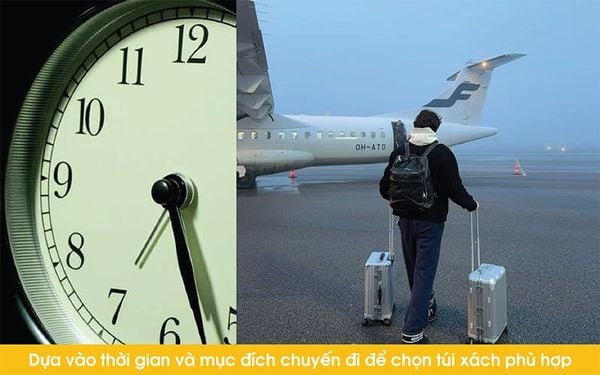Thời gian và mục đích ảnh hưởng đến túi xách đựng đồ đi du lịch