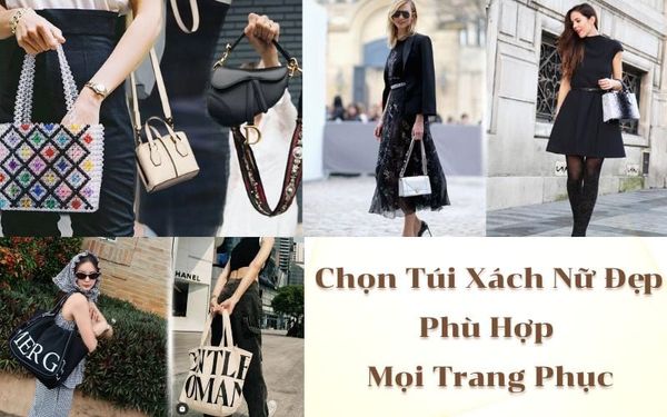 chon-tui-xach-nu-dep-phu-hop-moi-trang-phuc
