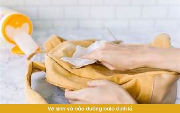 vệ sinh và bảo dưỡng định kỳ balo