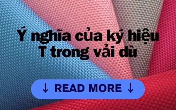 Ý nghĩa của ký hiệu T trong vải dù