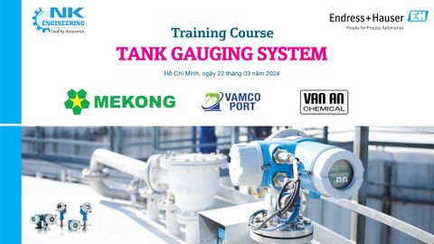 Training Tank Gauging System cho nhà máy hóa dầu Mekong Petrochemical