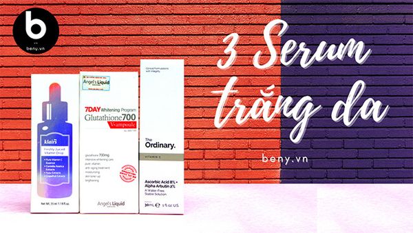 Top 3 Serum Dưỡng Trắng Da Hiệu Quả