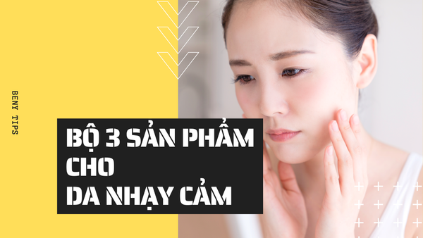 Bộ 3 Sản Phẩm Cho Da Nhạy Cảm