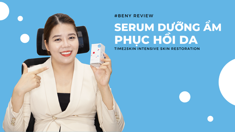 Review Serum Dưỡng Ẩm Phục Hồi Da Time2Skin
