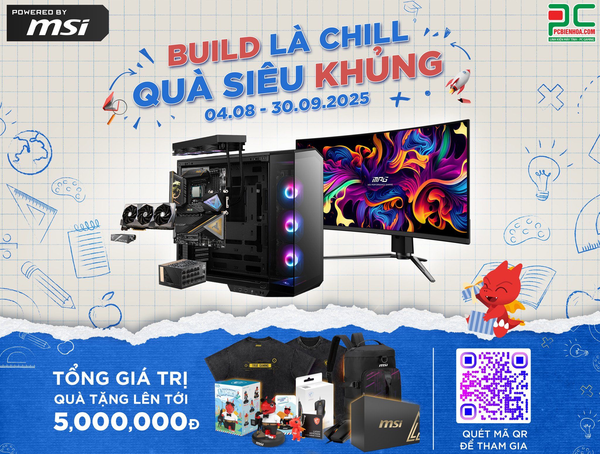 [MSI x PCBIENHOA.COM] 🔥 POWERED BY MSI - BUILD LÀ CHILL, QUÀ SIÊU KHỦNG!🔥 (04.08-30.09.2025)