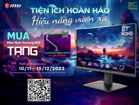 [MSI] TIỆN ÍCH HOÀN HẢO - HIỆU NĂNG VƯƠN XA (10.11-15.12.2023)