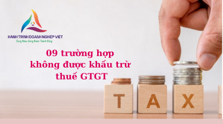09 trường hợp không được khấu trừ thuế GTGT