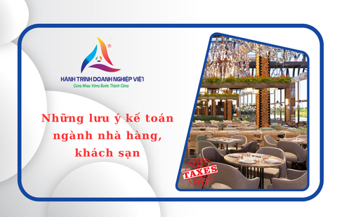 Kế toán ngành nhà hàng, khách sạn cần lưu ý những gì?