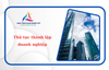 Dịch vụ thành lập công ty giá rẻ tại Quận 1 chuyên nghiệp