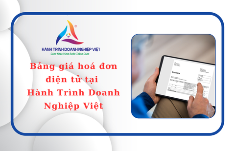 Bảng giá hoá đơn điện tử tại Hành Trình Doanh Nghiệp Việt
