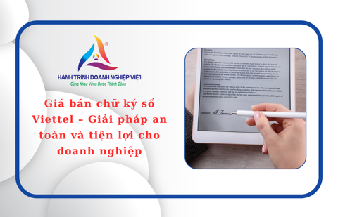 Giá bán chữ ký số Viettel – Giải pháp an toàn và tiện lợi cho doanh nghiệp
