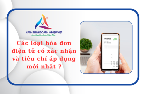 Các loại hóa đơn điện tử có xác nhận và tiêu chí áp dụng mới nhất ?