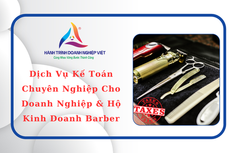 Dịch Vụ Kế Toán Chuyên Nghiệp Cho Doanh Nghiệp & Hộ Kinh Doanh Barber