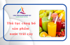 Thủ tục công bố sản phẩm nước trái cây