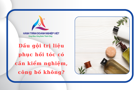 Dầu gội trị liệu phục hồi tóc có cần kiểm nghiệm, công bố không?