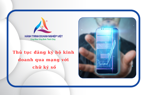 Thủ tục đăng ký hộ kinh doanh qua mạng với chữ ký số