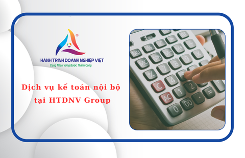 Dịch vụ kế toán nội bộ tại HTDNV Group