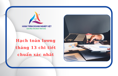 Hạch toán lương tháng 13 chi tiết chuẩn xác nhất