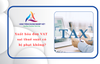 Xuất hóa đơn VAT sai thuế suất có bị phạt không?