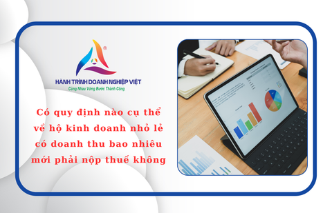 Có quy định nào cụ thể về hộ kinh doanh nhỏ lẻ có doanh thu bao nhiêu mới phải nộp thuế không