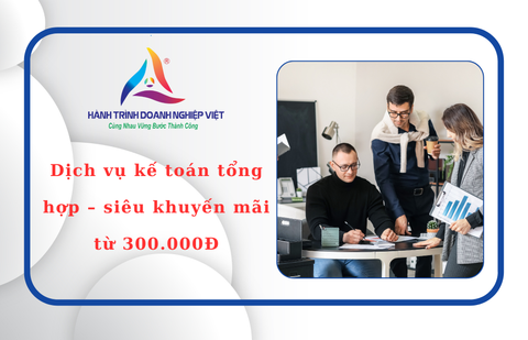 Dịch vụ kế toán tổng hợp – siêu khuyến mãi từ 300.000Đ