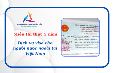 Dịch vụ, hồ sơ  làm, xin giấy miễn thị thực cho người nước ngoài về Việt Nam uy tín, trọn gói giá rẻ Hồ Chí Minh