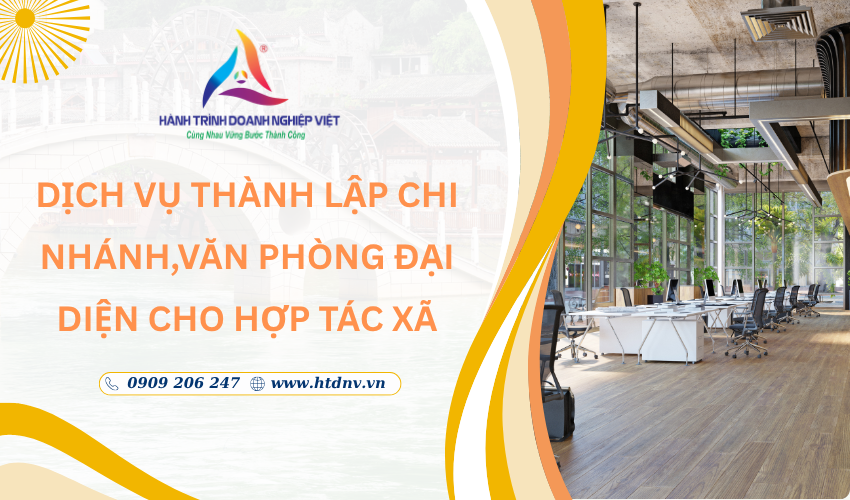 Dich-vu-thanh-lap-chi-nhanh-van-phong-dai-dien-cho-hop-tac-xa