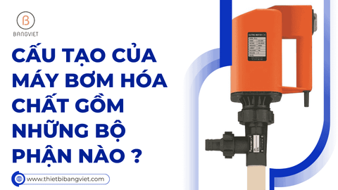 Cấu tạo của bơm hóa chất gồm những bộ phận nào?