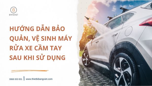 Tại sao cần vệ sinh máy rửa xe cầm tay