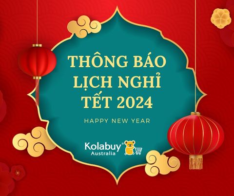 KOLABUY CHÚC MỪNG NĂM MỚI VÀ THÔNG BÁO LỊCH PHỤC VỤ GIAI ĐOẠN TẾT NGUYÊN ĐÁN GIÁP THÌN 2024
