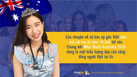 Phỏng vấn nữ bác sỹ gốc Việt lọt vào Chung kết Miss Australia 2019