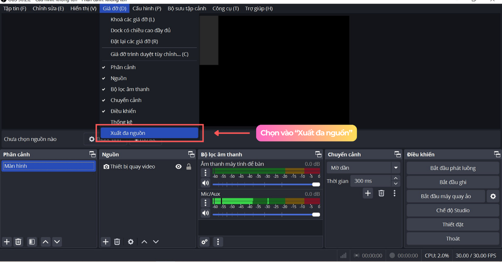 Hướng dẫn phát live đa luồng trên phần mềm