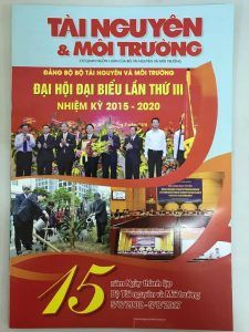 【Báo Tài Nguyên và Môi Trường】SỐ RA KỶ NIỆM 15 NĂM THÀNH LẬP BỘ TN & MT(05/08/2002-05/08/2017)