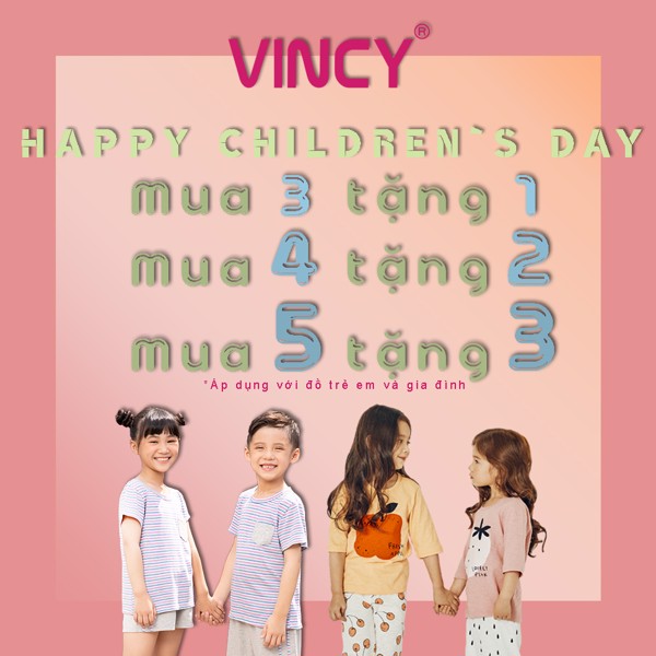 HAPPY CHILDREN DAY – VINCY  DÀNH TẶNG MẸ VÀ BÉ ƯU ĐÃI TUYỆT VỜI KHI MUA CÁC ITEMS KID