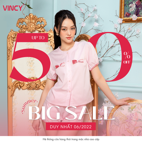 Summer Big Sale giảm đến 50% - Duy nhất tháng 6