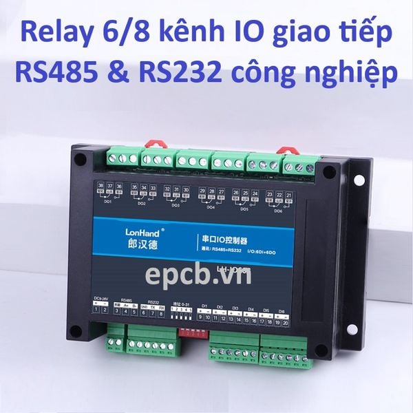 Relay 6/8 kênh IO giao tiếp RS485 và RS232 công nghiệp LH-IO-02
