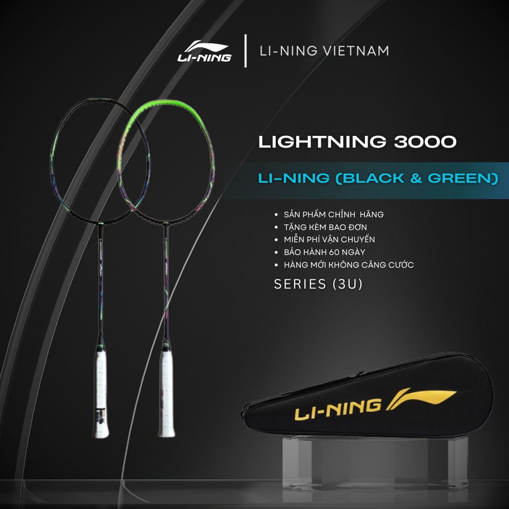Vợt Cầu Lông Li-ning Lightning 3000 3U (Màu Đen & Màu Xanh)