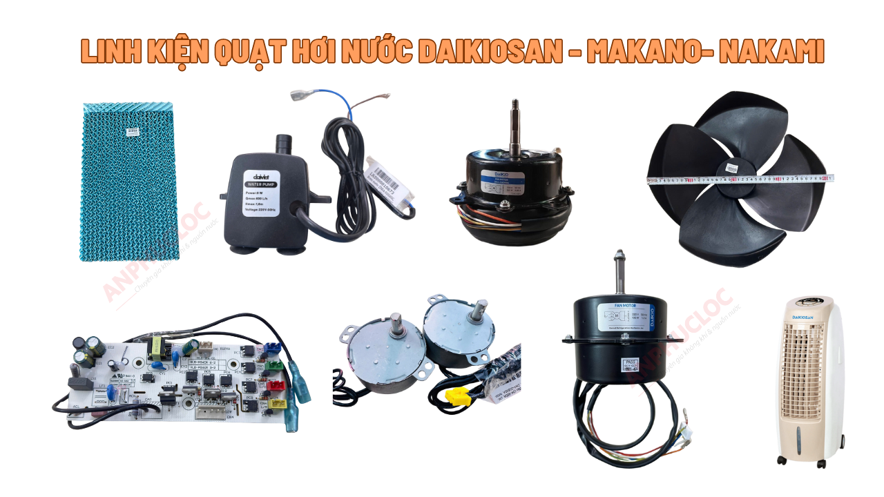 Linh kiện quạt điều hòa Daikiosan Makano chính hãng