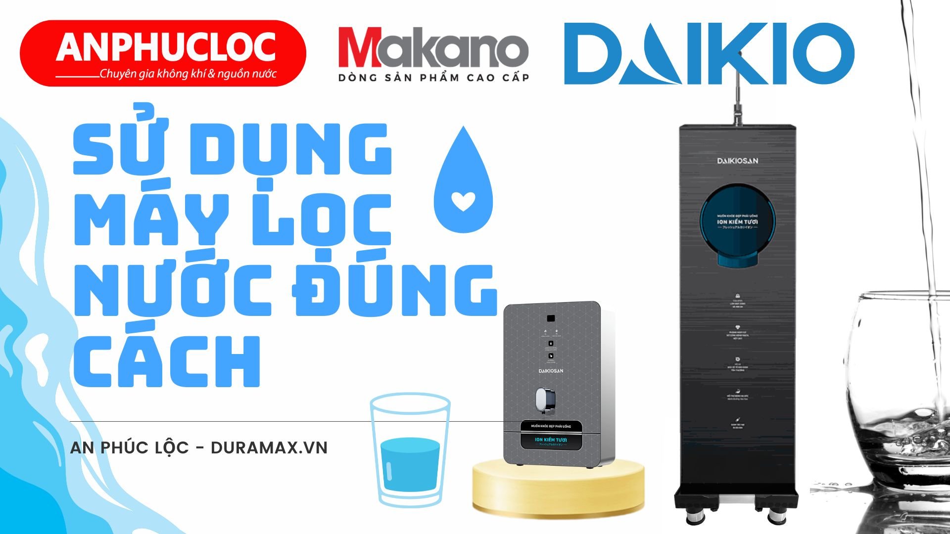 Hướng Dẫn Sử Dụng Máy Lọc Nước Ion Kiềm Daikiosan Đúng Cách