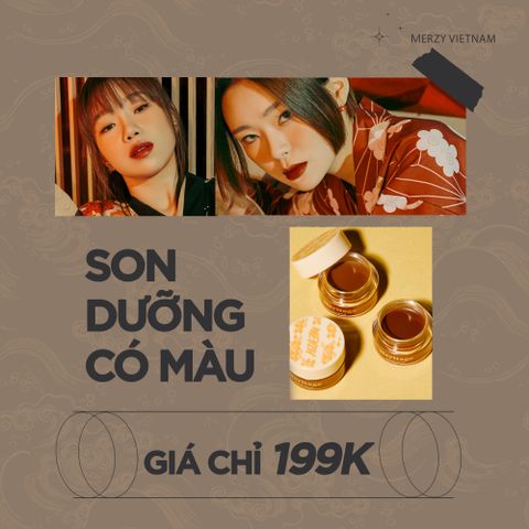 TẠM BIỆT MÔI THÂM: SON DƯỠNG CÓ MÀU GIÁ BÌNH DÂN CHỈ 199K