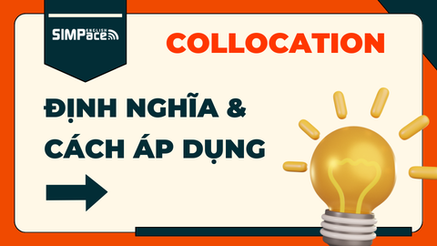 Collocation – Định nghĩa và cách áp dụng