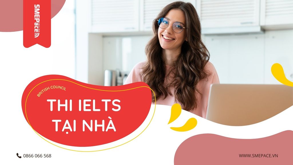 IELTS INDICATOR - THI IELTS TẠI NHÀ CÙNG BRITISH COUNCIL – SIMPace Vietnam